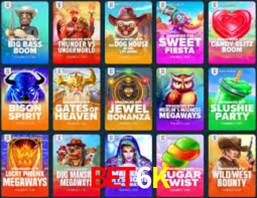Bet6K,Bet6K Bet